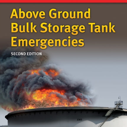 Above Ground Bulk Storage Tank Emergencies