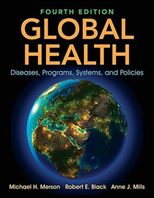 Global Health  Diseases Programs Systems and Policies