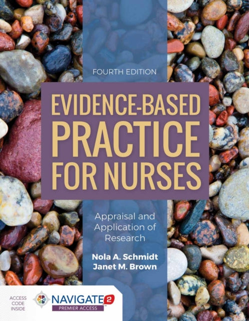 EvidenceBased Practice For Nurses Appraisal and