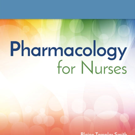 Pharmacology for Nurses