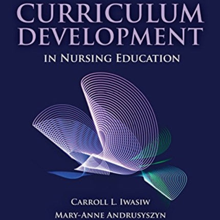 Curriculum Development In Nursing Education