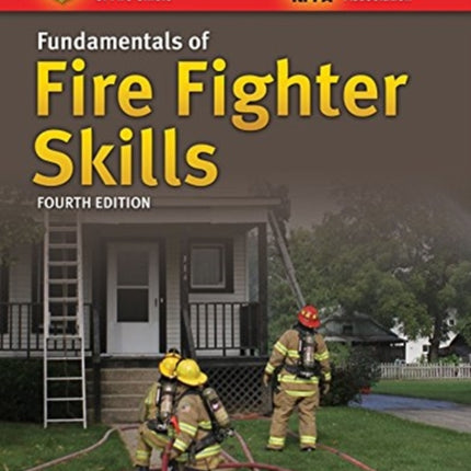 Fundamentals Of Fire Fighter Skills