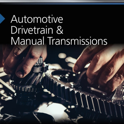 Automotive Drivetrain and Manual Transmissions
