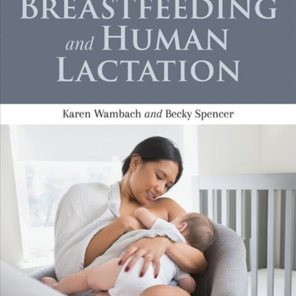 Breastfeeding And Human Lactation