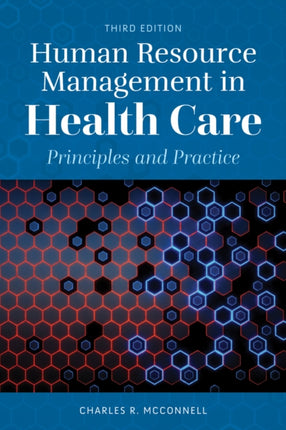 Human Resource Management in Health Care  Principles and Practice