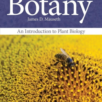 Botany: An Introduction To Plant Biology