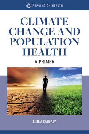 Climate Change and Population Health A Primer  A