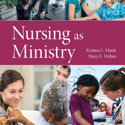 Nursing as Ministry