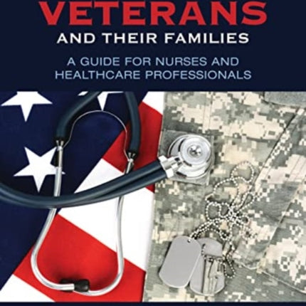 Caring for Veterans and Their Families A Guide