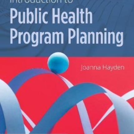 Introduction to Public Health Program Planning