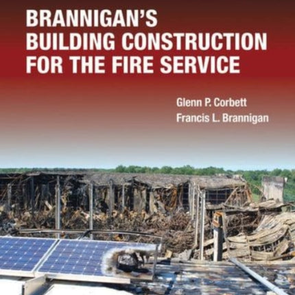 Brannigan's Building Construction For The Fire Service