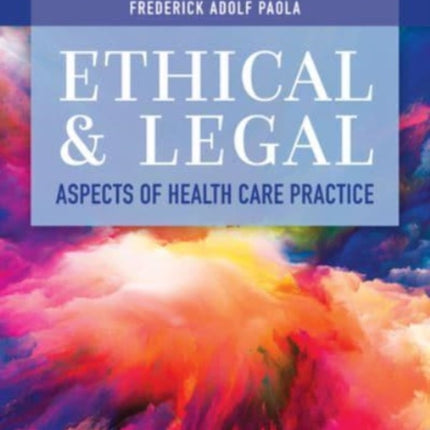 Ethical and Legal Aspects of Health Care Practice