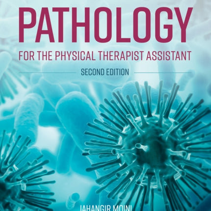 Introduction to Pathology for the Physical