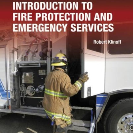 Introduction To Fire Protection And Emergency Services