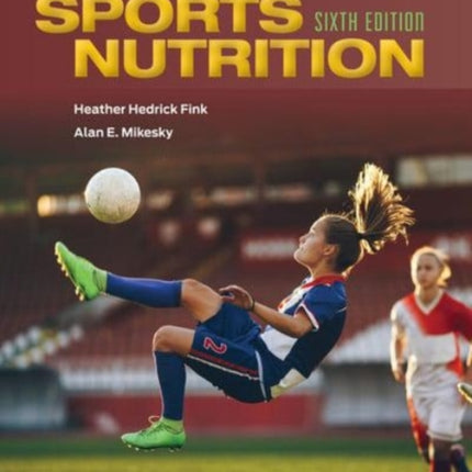 Practical Applications In Sports Nutrition