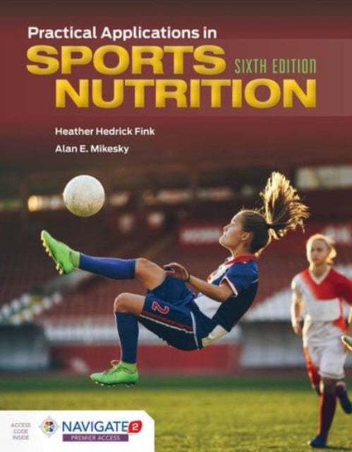 Practical Applications In Sports Nutrition