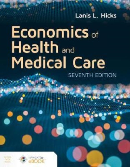 Economics Of Health And Medical Care