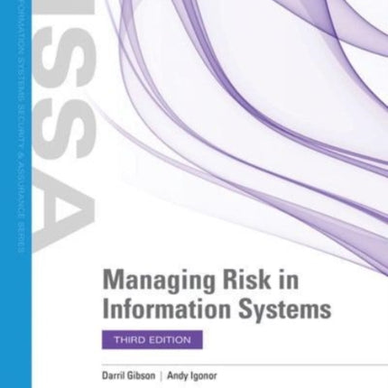 Managing Risk In Information Systems