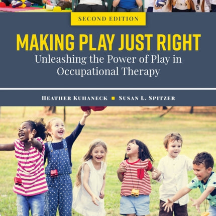 Making Play Just Right Unleashing the Power of