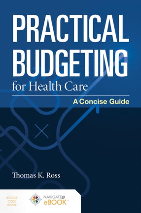 Practical Budgeting for Health Care A Concise G  A Concise Guide