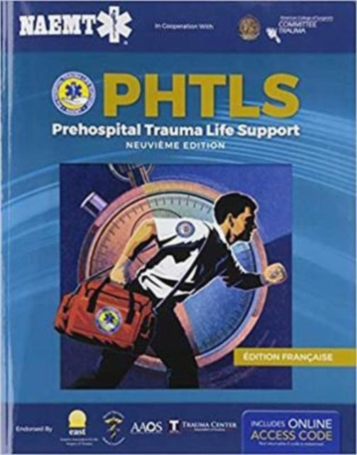 PHTLS: Soins De Réanimation Préhospitaliers, Neuvième Édition