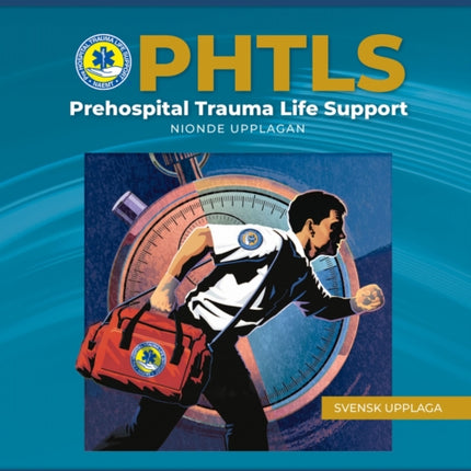 Swedish Phtls 9e Prehospital Trauma Life Support