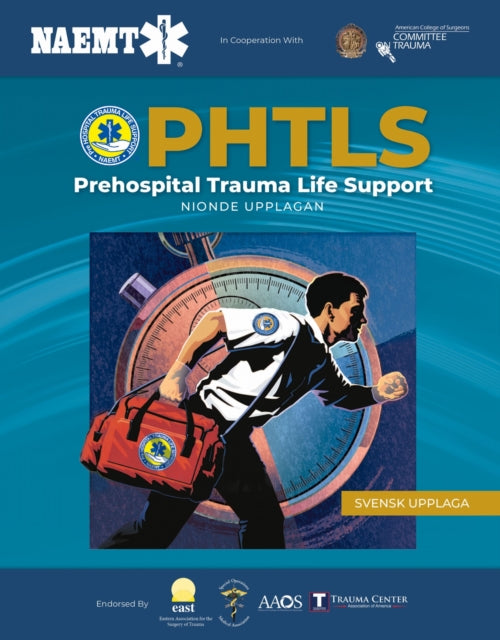 PHTLS Akut prehospitalt omh228ndertagande av trau