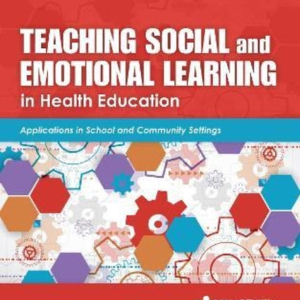 Teaching Social and Emotional Learning in Health