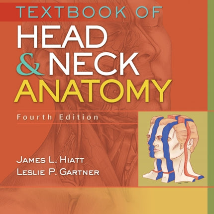 Textbook of Head and Neck Anatomy