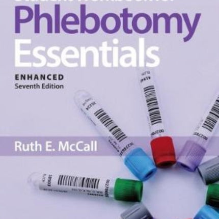 Student Workbook For Phlebotomy Essentials, Enhanced Edition