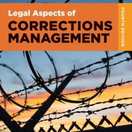 Legal Aspects of Corrections Management