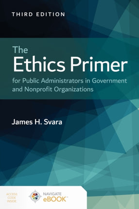The Ethics Primer for Public Administrators in