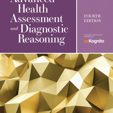 Advanced Health Assessment  Diagnostic Reasonin  Featuring Simulations Powered by Kognito