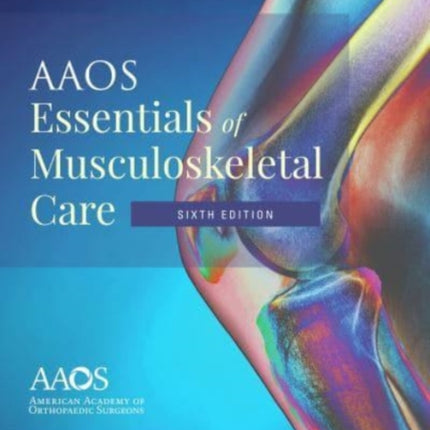 AAOS Essentials of Musculoskeletal Care