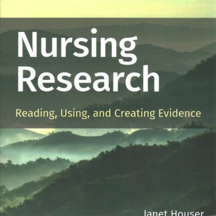 Nursing Research Reading Using and Creating