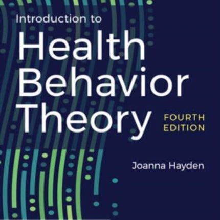 Introduction to Health Behavior Theory