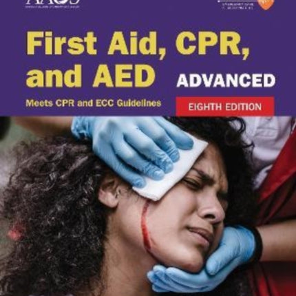 Advanced First Aid CPR and AED