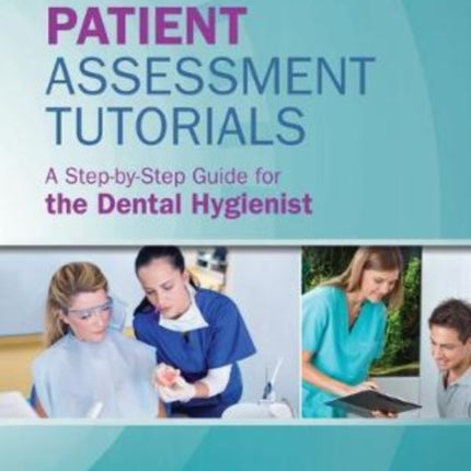 Patient Assessment Tutorials A StepByStep Gui  A