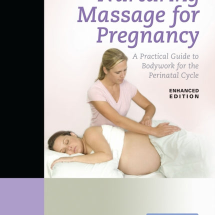 Nurturing Massage for Pregnancy A Practical Gui