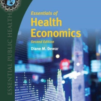 Essentials of Health Economics