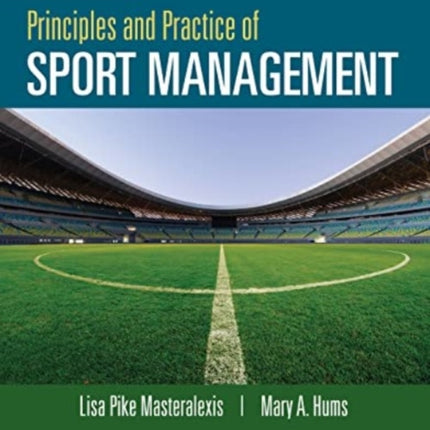 Principles and Practice of Sport Management