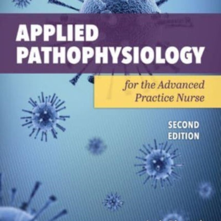 Applied Pathophysiology for the Advanced Practice