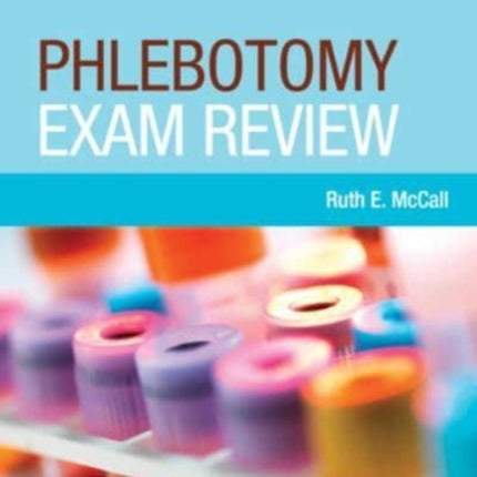 Phlebotomy Exam Review