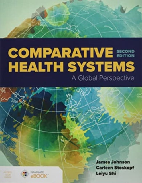 Comparative Health Systems: A Global Perspective