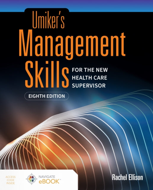 Umikers Management Skills for the New Health Care