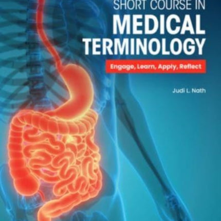 Short Course in Medical Terminology