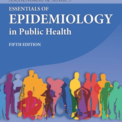 Aschengrau  Seages Essentials of Epidemiology in