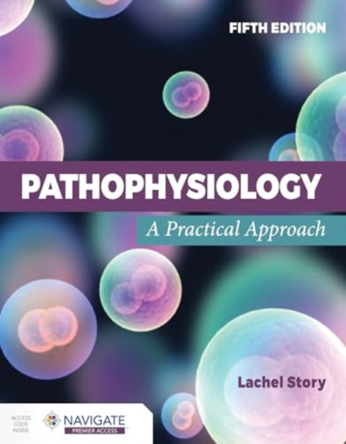 Pathophysiology A Practical Approach