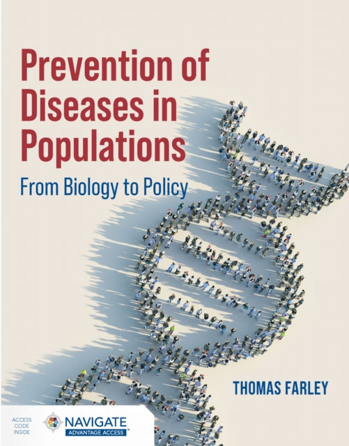 Prevention of Diseases in Populations  From Biology to Policy