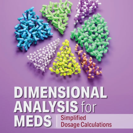 Dimensional Analysis for Meds  Simplified Dosage